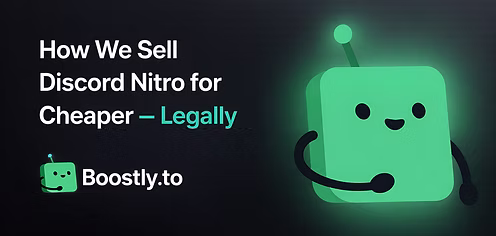 How Boostly.to Sells Discord Nitro So Cheap (Full Warranty Explained)